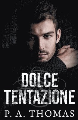 Dolce Tentazione 1