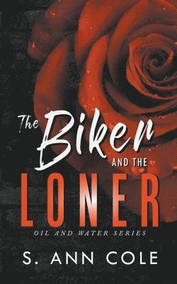 bokomslag The Biker and the Loner