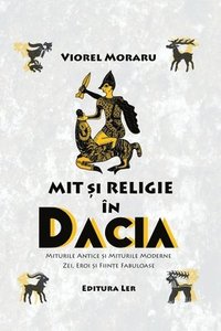 bokomslag Mit si Religie in Dacia