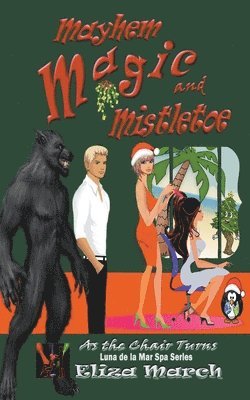 Mayhem, Magic, and Mistletoe 1