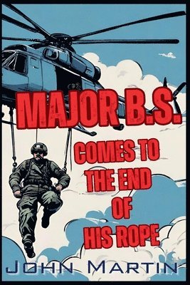 Major B.S. comes to the end of his Rope 1