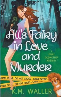 bokomslag All's Fairy in Love and Murder