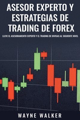 bokomslag Asesor Experto y Estrategias de Trading de Forex