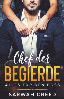 Sarwah Creed - Chef der Begierde, Häftad