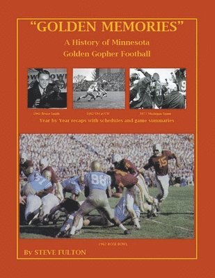 bokomslag &quot;Golden Memories&quot; - History of Minnesota Gophers Football