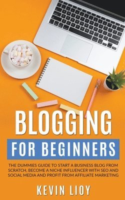 Blogging for Beginners 1