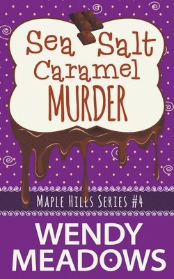 Wendy Meadows - Sea Salt Caramel Murder, Häftad