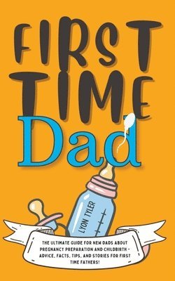 First Time Dad 1