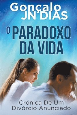 O Paradoxo da Vida 1