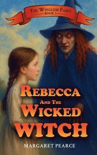 bokomslag Rebecca and the Wicked Witch