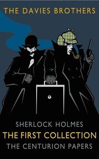 bokomslag Sherlock Holmes: The Centurion Papers: The First Collection