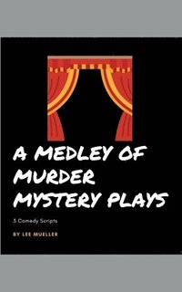 bokomslag Medley Of Murder Mystery Plays