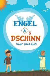 bokomslag Engel & Dschinn; Wer sind sie?