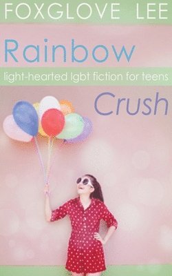 bokomslag Rainbow Crush