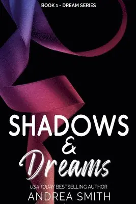 Andrea Smith - Shadows & Dreams, Häftad. Tillgänglighet: Lägg i varukorg
