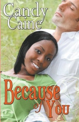 Candy Caine - Because of You, Häftad