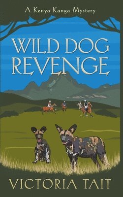 bokomslag Wild Dog Revenge