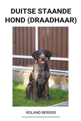 bokomslag Duitse staande hond (draadhaar)