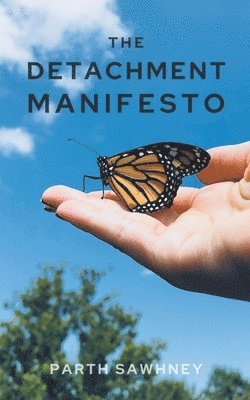 bokomslag The Detachment Manifesto