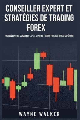 bokomslag Conseiller expert et strategies de trading Forex