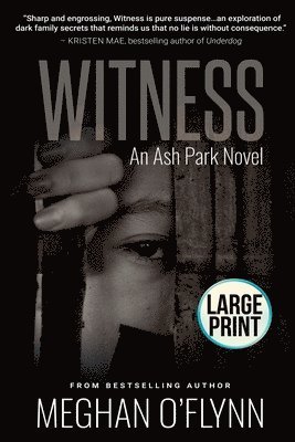 Meghan O'Flynn - Witness, Häftad