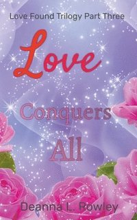 bokomslag Love Conquers All