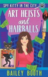 bokomslag Art Heists and Hairballs