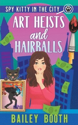 Art Heists and Hairballs 1