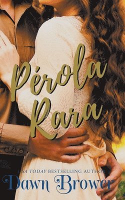 Dawn Brower - Pérola Rara, Häftad. Tillgänglighet: Lägg i varukorg