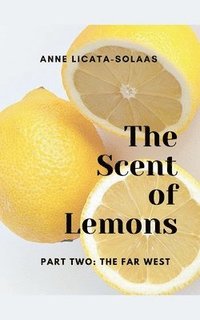 bokomslag The Scent of Lemons, Part 2