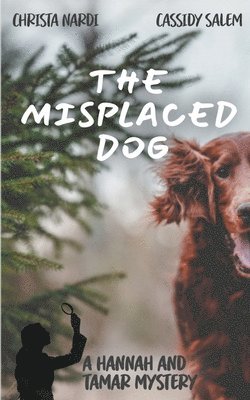 bokomslag The Misplaced Dog