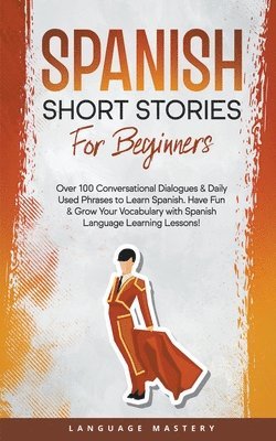 bokomslag Spanish Short Stories for Beginners