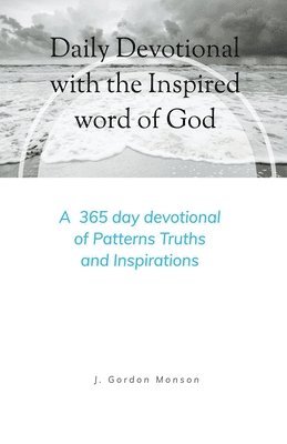 Daily Devotional with the Inspired Word of God 1