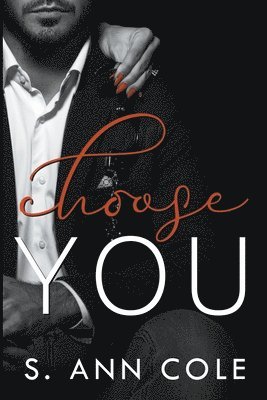 S Ann Cole - Choose You, Häftad. Tillgänglighet: Lägg i varukorg