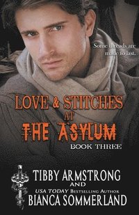 bokomslag Love & Stitches at The Asylum Fight Club Book 3