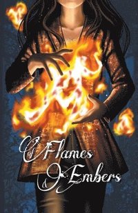 bokomslag Of Flames & Embers