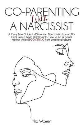 bokomslag Co-Parenting with a Narcissist