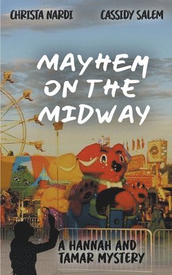 Mayhem on the Midway 1