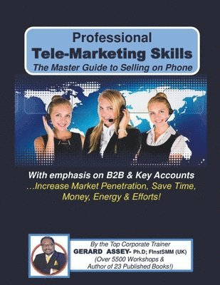 Professional Tele-Marketing Skills-The Master Guide to Selling on Phone 1