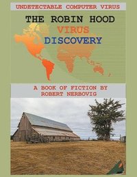 bokomslag The Robin Hood Virus - Discovery