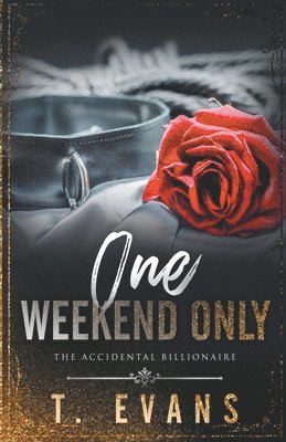 T Evans, T. Evans - One Weekend Only, Häftad