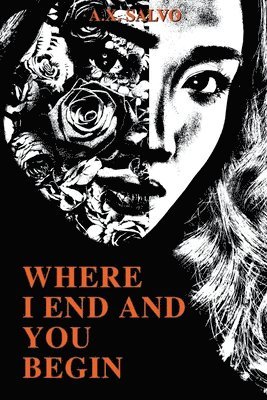 Where I End And You Begin