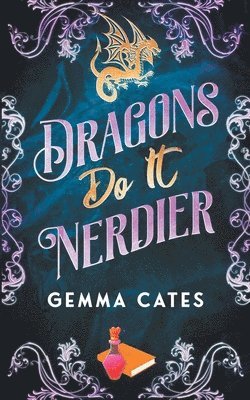 Gemma Cates - Dragons Do It Nerdier, Häftad