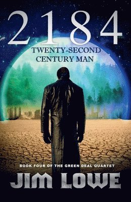 Jim Lowe - 2184 - Twenty-Second Century Man, Häftad