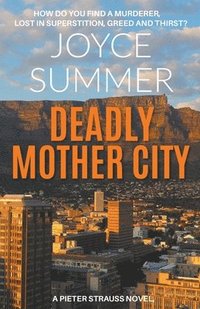 bokomslag Deadly Mother City