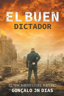 bokomslag El Buen Dictador I