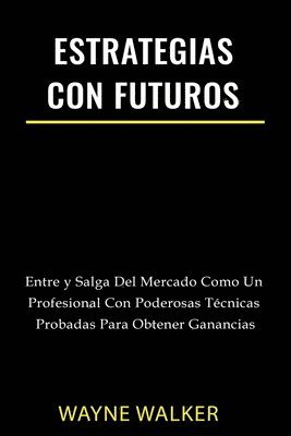 bokomslag Estrategias Con Futuros