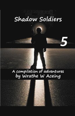 Shadow Soldiers #5 1