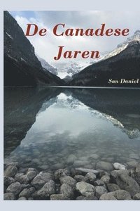 bokomslag De Canadese Jaren