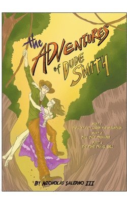 bokomslag The Adventures of Dude Smith